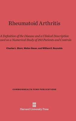 Rheumatoid Arthritis - Commonwealth Fund Publications 120 (Hardback)