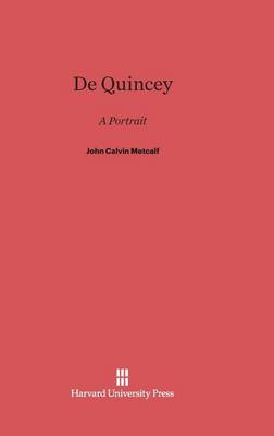 de Quincey: A Portrait (Hardback)