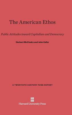 The American Ethos - Twentieth Century Fund Books/Reports/Studies 5 (Hardback)