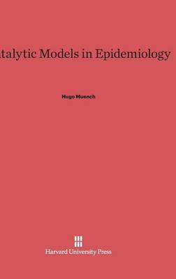 Catalytic Models in Epidemiology (Hardback)