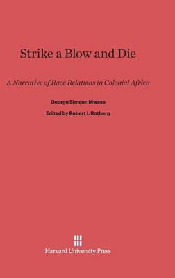 Strike a Blow and Die (Hardback)