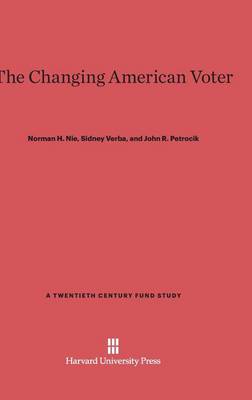 The Changing American Voter - Twentieth Century Fund Books/Reports/Studies 2 (Hardback)
