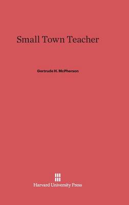 Small Town Teacher (Hardback)