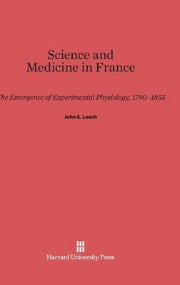Science and Medicine in France (Hardback)