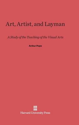 Art, Artist, and Layman (Hardback)