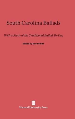 South Carolina Ballads (Hardback)