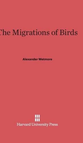 The Migrations of Birds (Hardback)