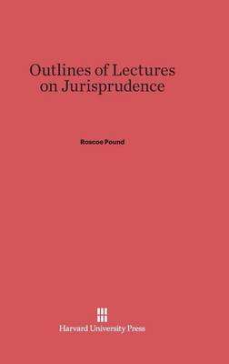 Outlines of Lectures on Jurisprudence (Hardback)
