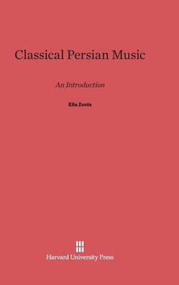 Classical Persian Music (Hardback)