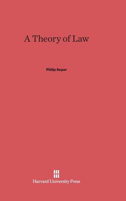 A Theory of Law (Hardback)