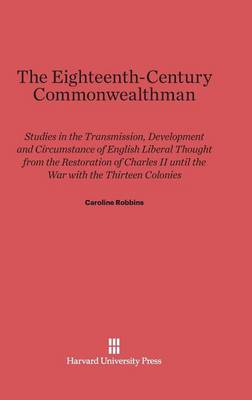 The Eighteenth-Century Commonwealthman (Hardback)