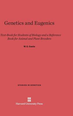 Genetics and Eugenics - Studies in Genetics (Hardback)