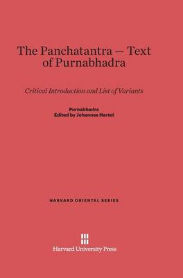 The Panchatantra-Text of Purnabhadra - Harvard Oriental 12 (Hardback)