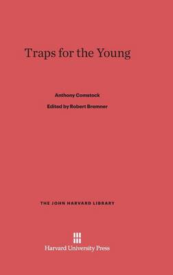 Traps for the Young - John Harvard Library (Hardcover) 42 (Hardback)
