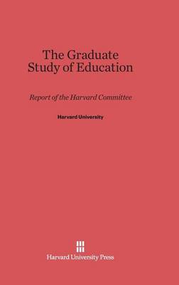 The Graduate Study of Education (Hardback)