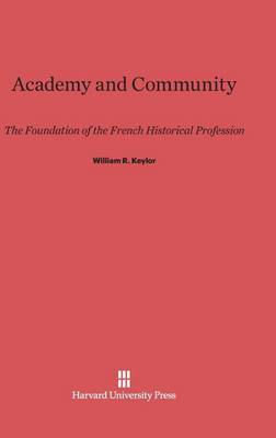 Academy and Community (Hardback)