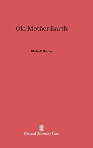 Old Mother Earth (Hardback)