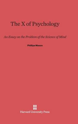 The X of Psychology (Hardback)