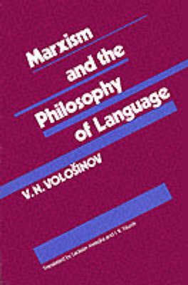 Marxism and the Philosophy of Language (Paperback)