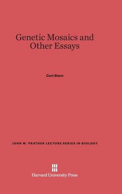 Genetic Mosaics and Other Essays - John M. Prather Lectures (Hardback)