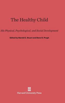 The Healthy Child (Hardback)