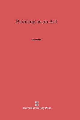 Printing as an Art (Hardback)