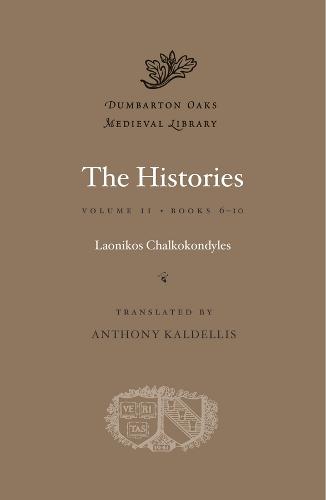 The Histories - Laonikos Chalkokondyles