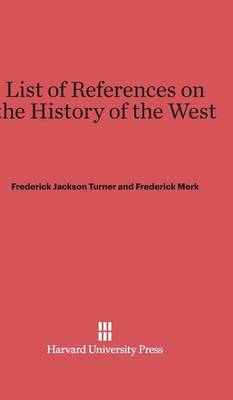 List of References on the History of the West (Hardback)