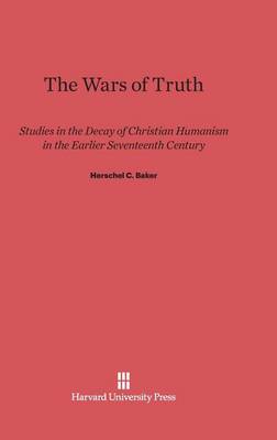 The Wars of Truth (Hardback)