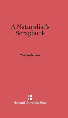 A Naturalist's Scrapbook (Hardback)