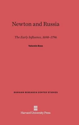 Newton and Russia - Russian Research Center Studies 69 (Hardback)