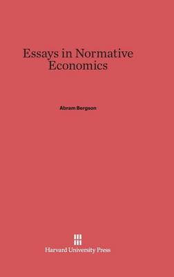 Essays in Normative Economics (Hardback)