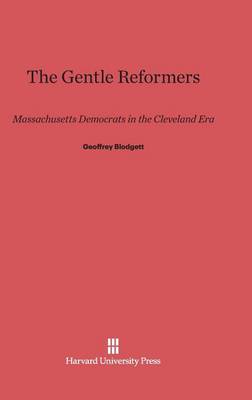 The Gentle Reformers (Hardback)