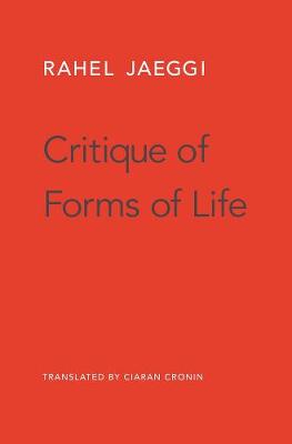 Critique of Forms of Life (Hardback)