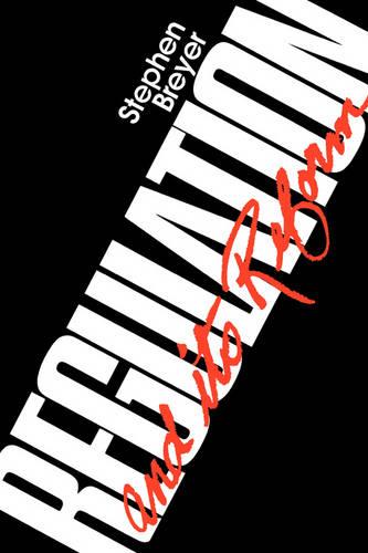Regulation and Its Reform (Paperback)