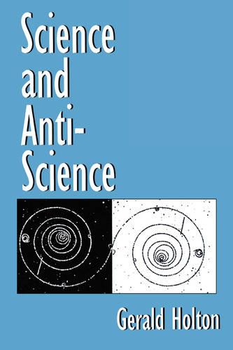 Science and Anti-Science (Paperback)