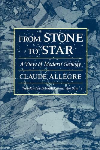 From Stone to Star: A View of Modern Geology (Paperback)