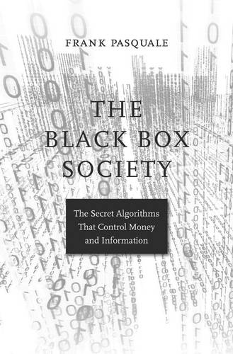 Harvard University Press The Black Box Society