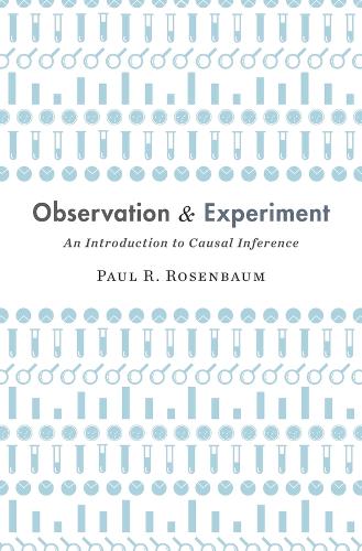 Observation and Experiment: An Introduction to Causal Inference (Hardback)