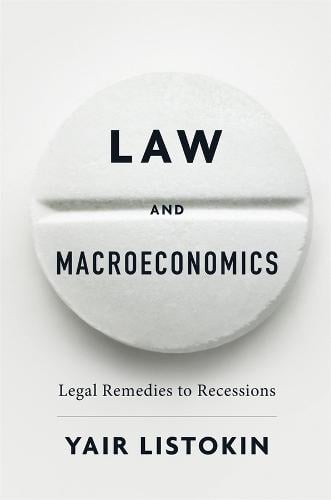Law and Macroeconomics: Legal Remedies to Recessions (Hardback)