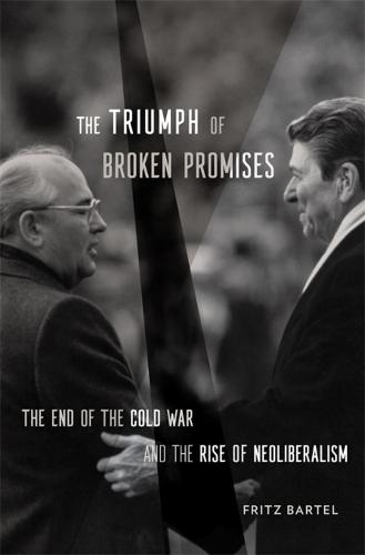 The Triumph of Broken Promises - Fritz Bartel