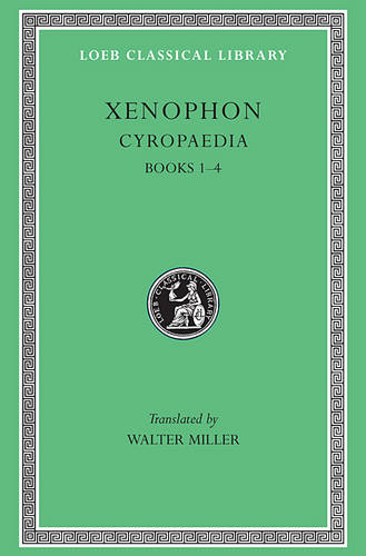 Cyropaedia, Volume I - Xenophon