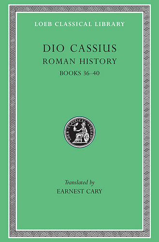 Roman History, Volume III - Dio Cassius