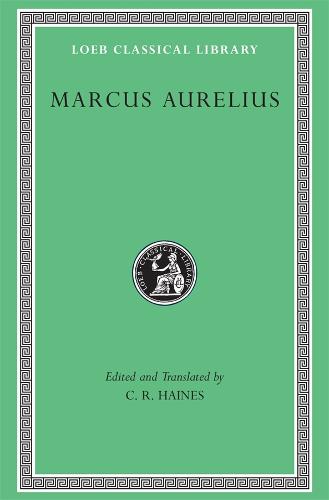 Marcus Aurelius - Loeb Classical Library (Hardback)