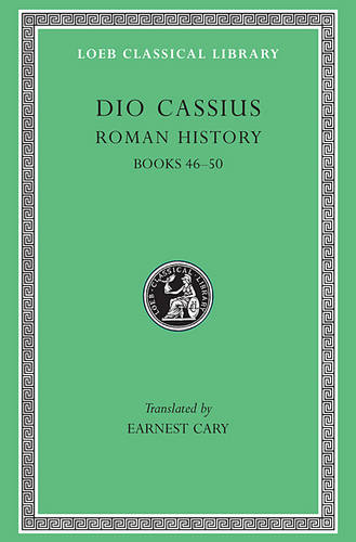 Roman History: v. 5 - Loeb Classical Library (Hardback)