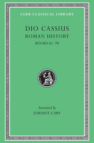 Roman History: v. 8 - Loeb Classical Library 176 (Paperback)