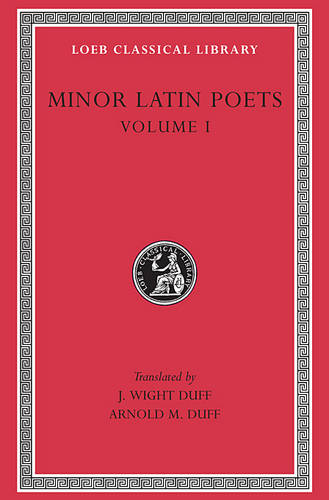 Pubilius Syrus, Elegies on Maecenasgrattius: v. 1 - Loeb Classical Library No 284 (Hardback)