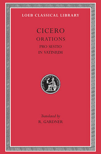 Pro Sestio - Loeb Classical Library No 309 (Hardback)