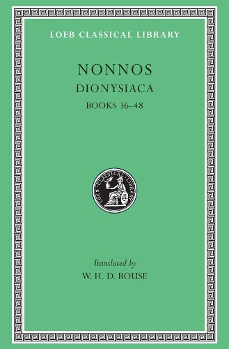 Harvard University Press Dionysiaca, Volume Iii