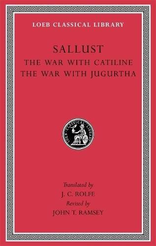 The War With Catiline. The War With Jugurtha